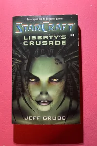 Starcraft - Liberty's Crusade