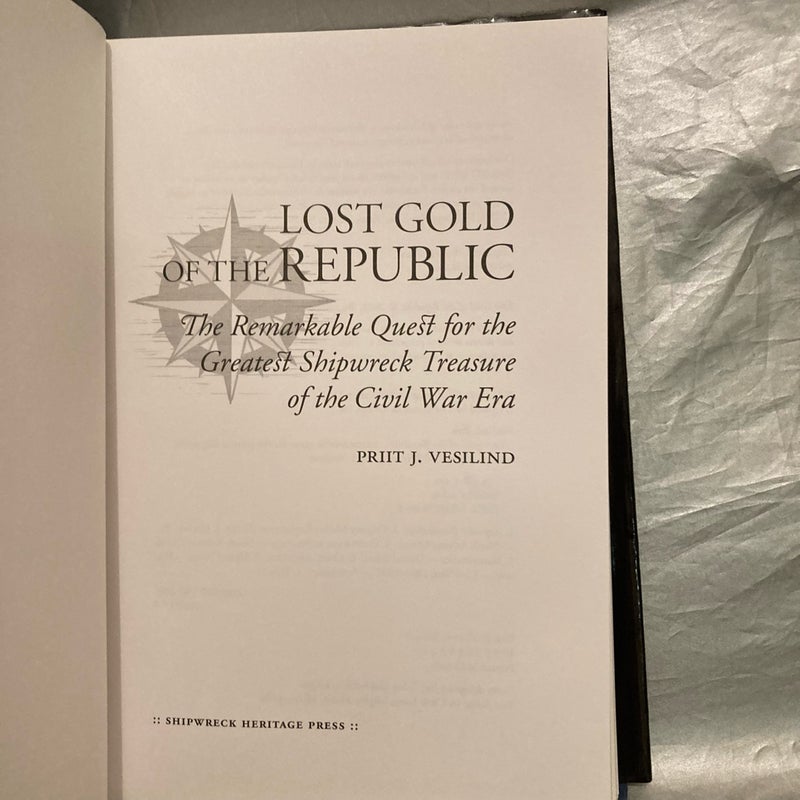Lost Gold of the Republic - FIRST EDITION