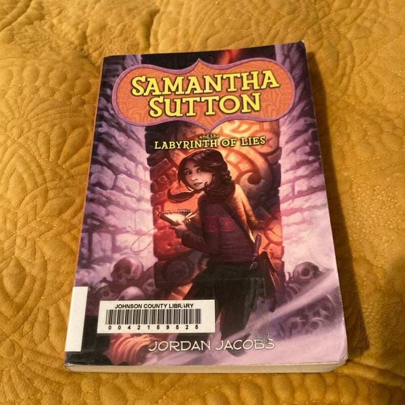 Samantha Sutton and the Labyrinth of Lies