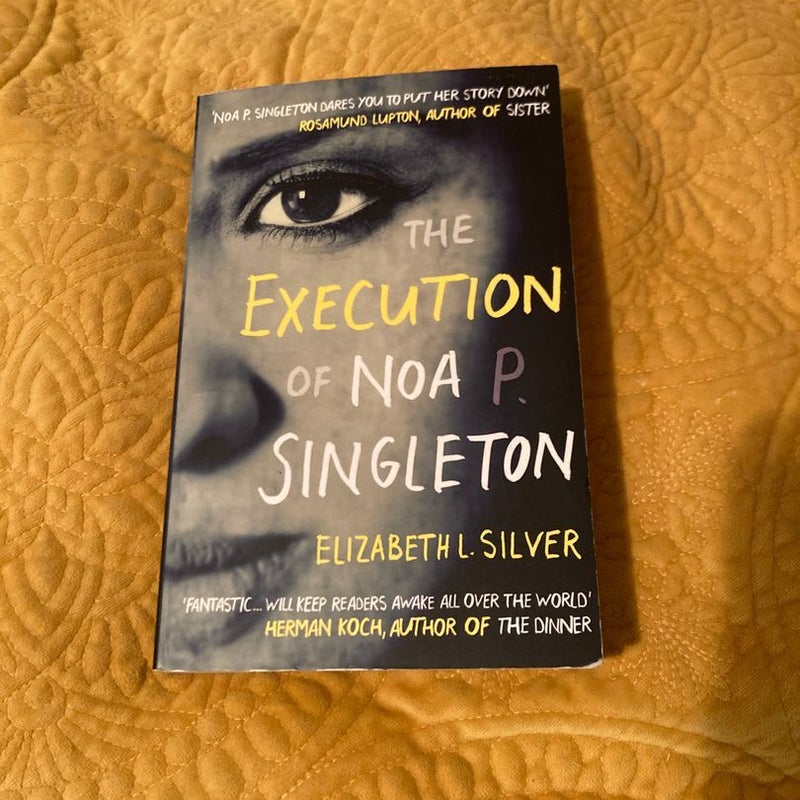 The Execution of Noa P. Singleton