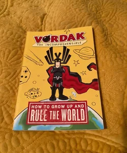 Vordak the incomprehensible