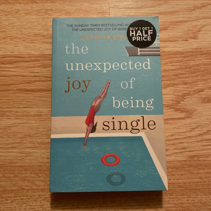 The Unexpected Joy of Being Single