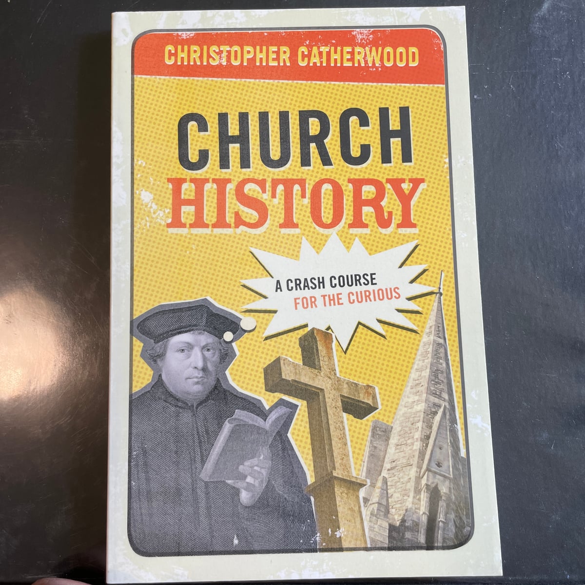 Church History by Christopher Catherwood
