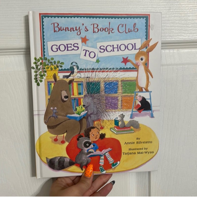 Bunny’s Book Club Goes To School