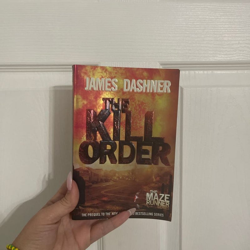 The Kill Order (Maze Runner, Book Four; Origin)