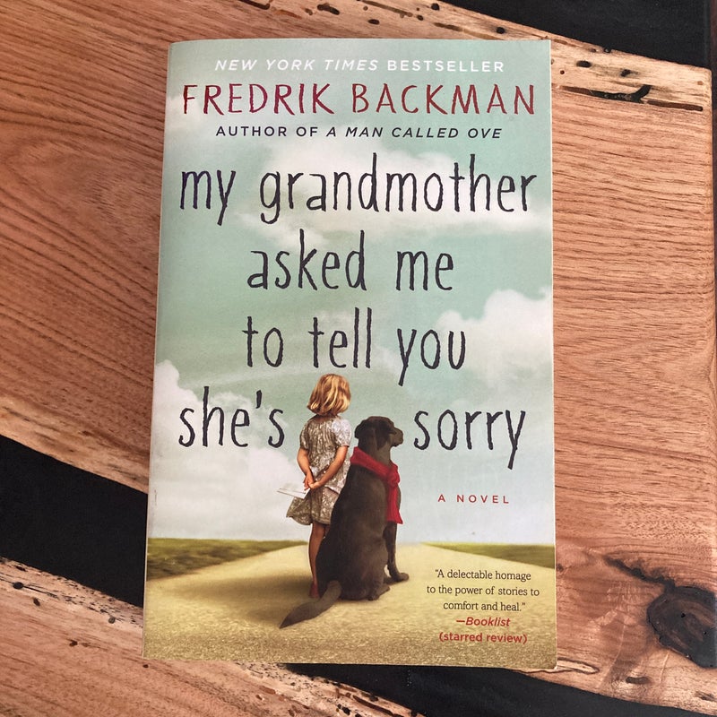 My Grandmother Asked Me to Tell You She's Sorry