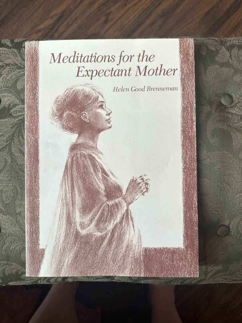 Meditations for the Expectant Mother