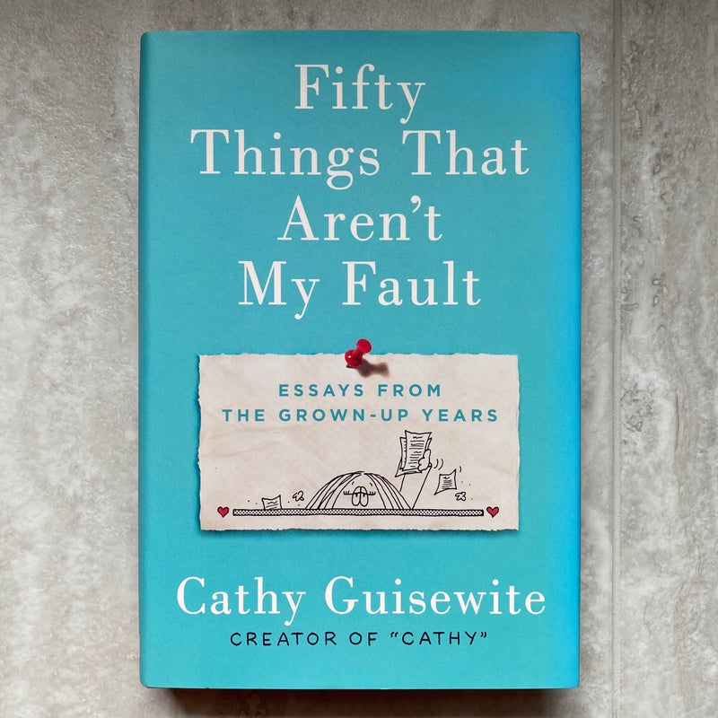 Fifty Things That Aren't My Fault (Inscribed by Author)