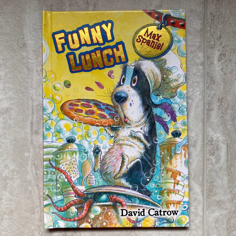 Max Spaniel: Funny Lunch (Signed)