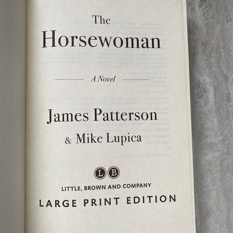 The Horsewoman (Large Print Edition)
