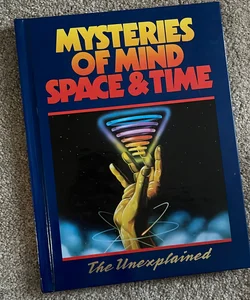 Mysteries of Mind, Space & Time: The Unexplained, vol. 14