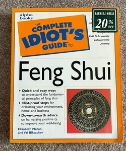 Complete Idiot's Guide to Feng Shui