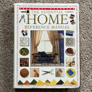 The Essential Home Reference Manual
