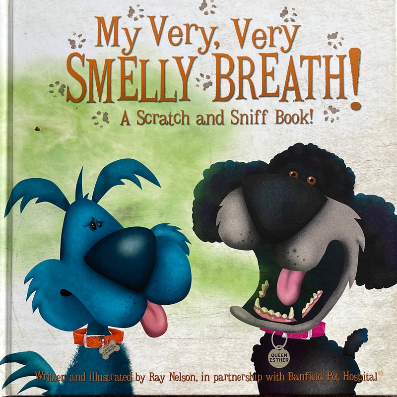 My Very Very Smelly Breath