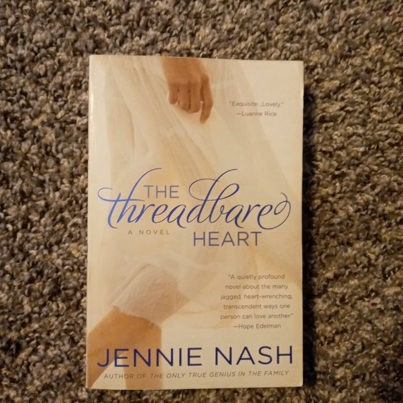 The Threadbare Heart