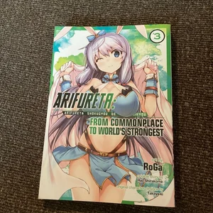 Arifureta: from Commonplace to World's Strongest (Manga) Vol. 3