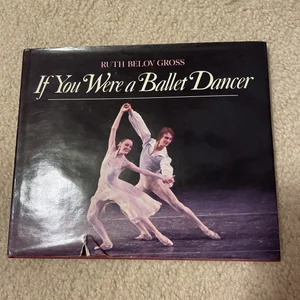 If You Were a Ballet Dancer