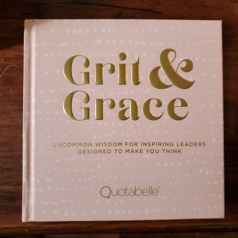 Grit and Grace