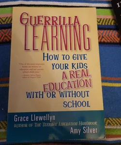 Guerrilla Learning