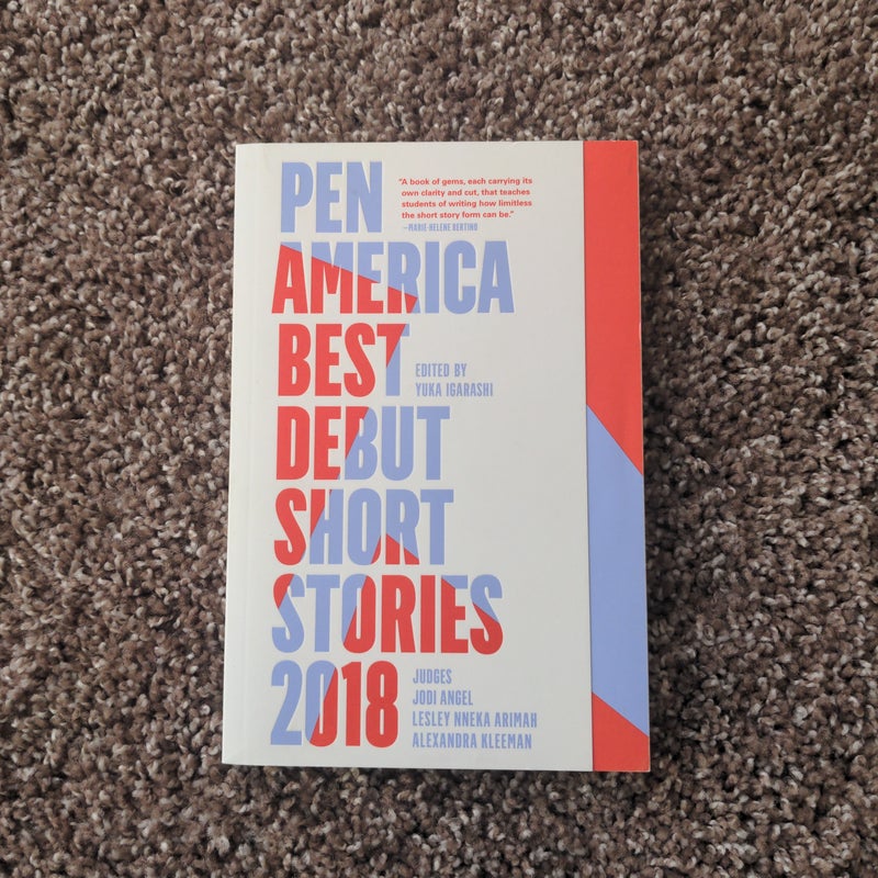 PEN America Best Debut Short Stories 2018