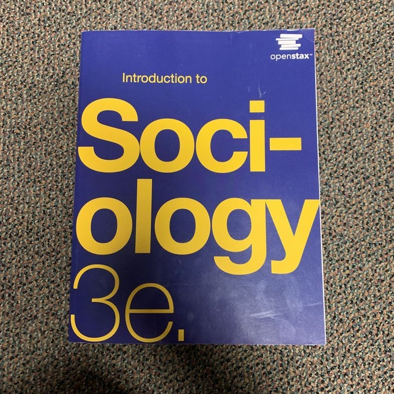 Introduction to Sociology 3e