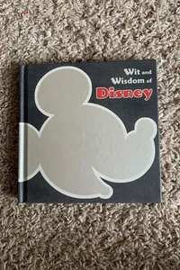 Wit and Wisdom of Disney 