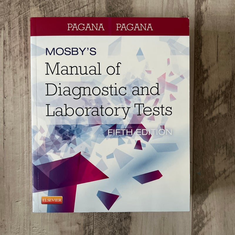 Mosby's Manual of Diagnostic and Laboratory Tests