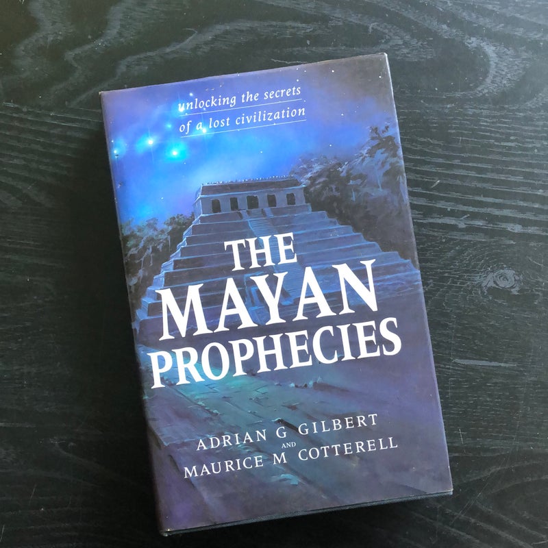 The Mayan Prophecies