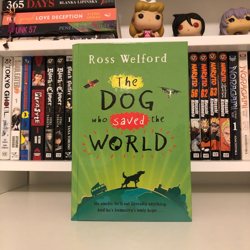 The Dog Who Saved the World