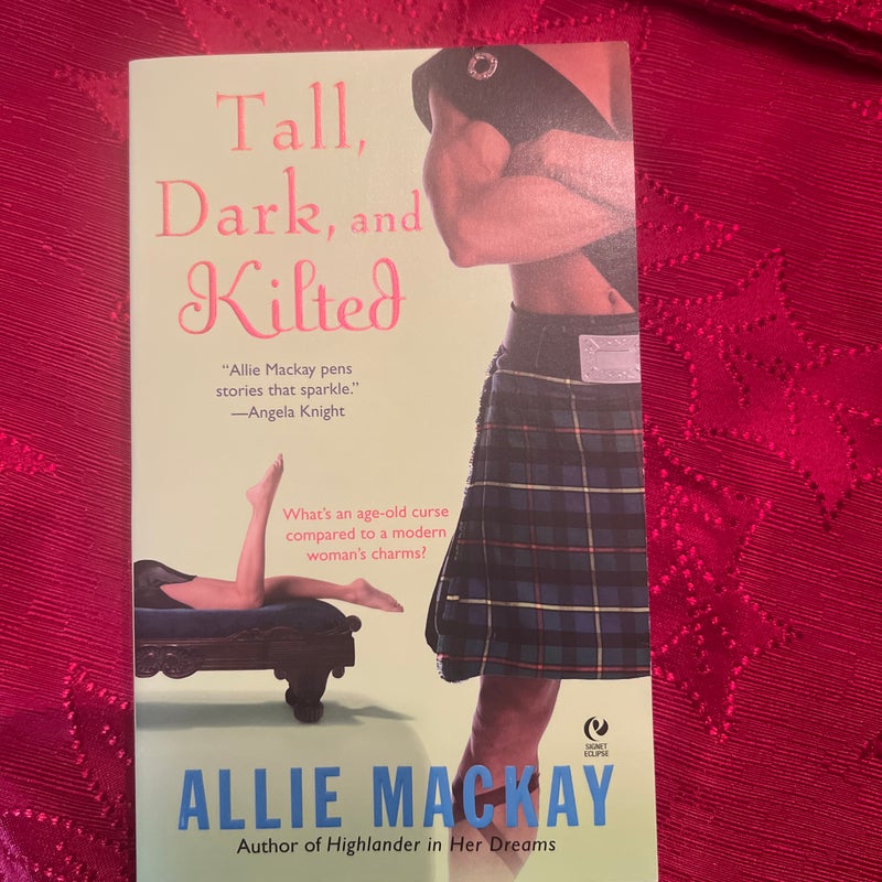 Tall, Dark and Kilted