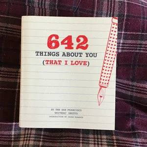 642 Things about You (That I Love)