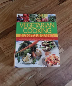 Vegetarian Cooking &Vegetable Classics 