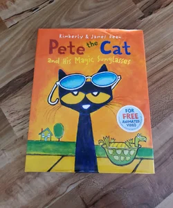 Pete the Cat and His Magic Sunglasses