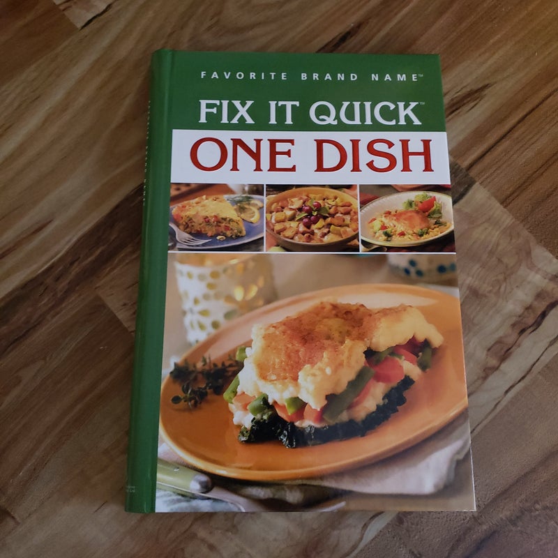 Fix it Quick One Dish