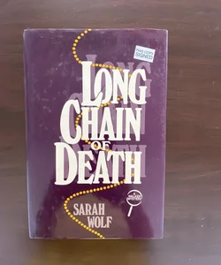 Long Chain of Death