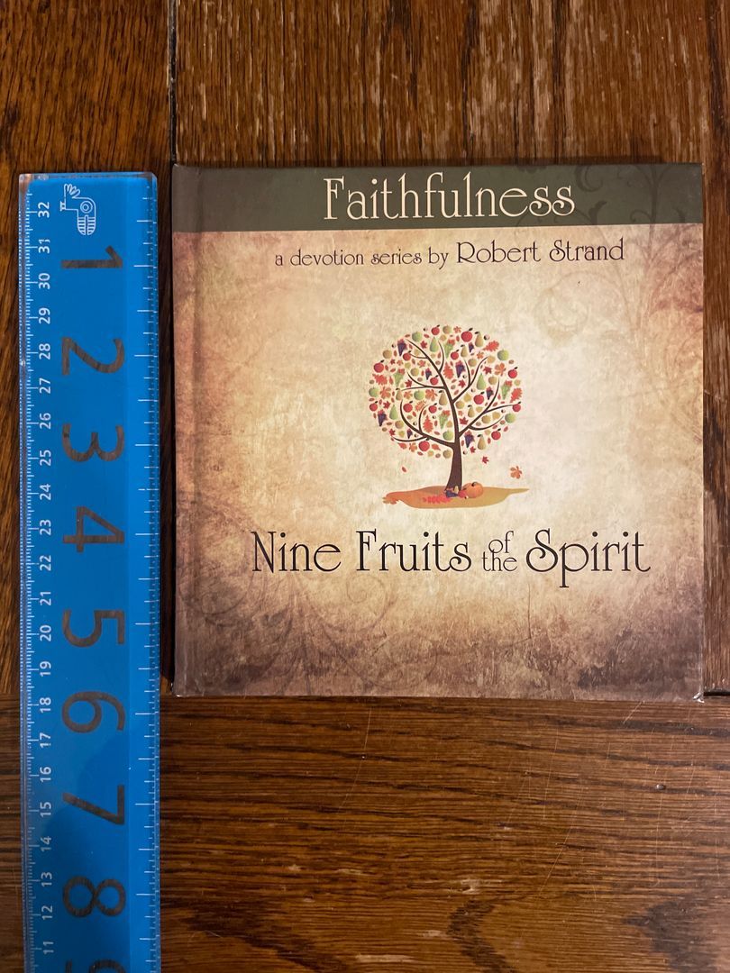 Nine Fruits of the Spirit - Faith