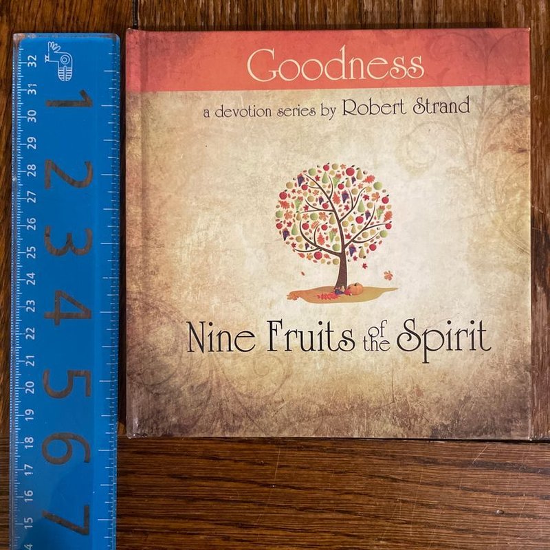 Nine Fruits of the Spirit-Goodness