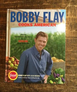 Bobby Flay Cooks American 