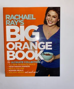 Rachael Ray's Big Orange Book