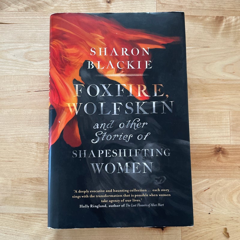 Foxfire, Wolfskin and Other Stories of Shape-Shifting Women