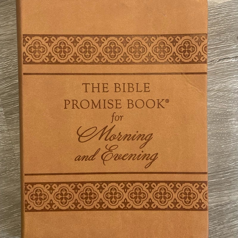The Bible Promise Book for Morning and Evening