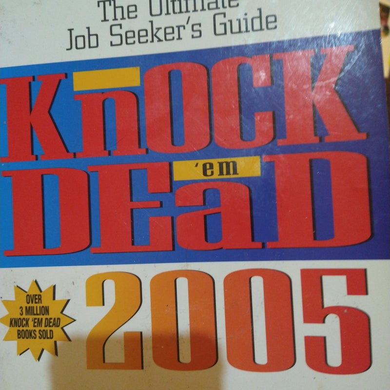 Knock 'Em Dead 2005