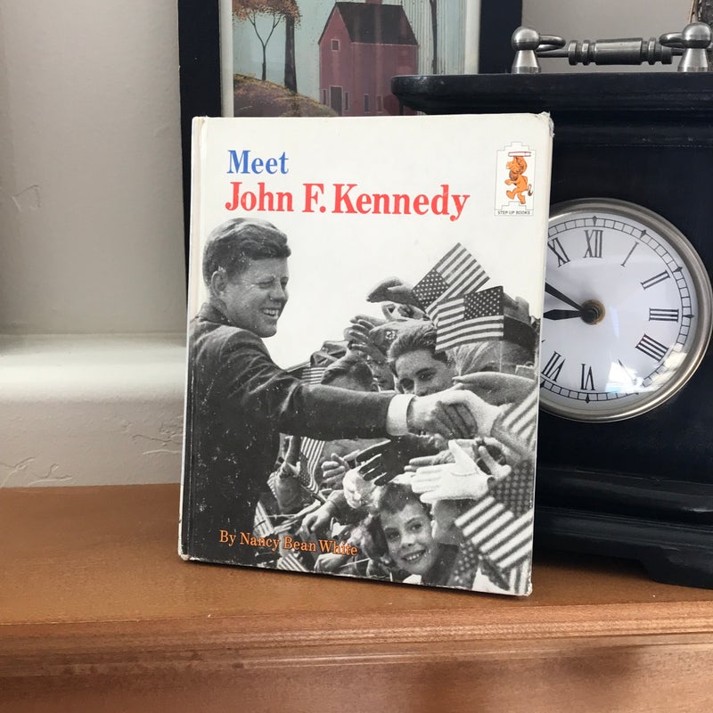 Meet John F Kennedy