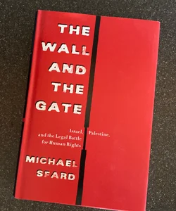 The Wall and the Gate