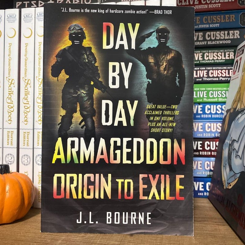 Day by Day Armageddon: Origin to Exile