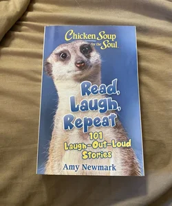 Chicken Soup for the Soul: Read, Laugh, Repeat