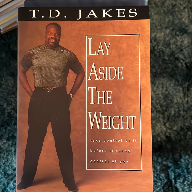 Lay Aside the Weight