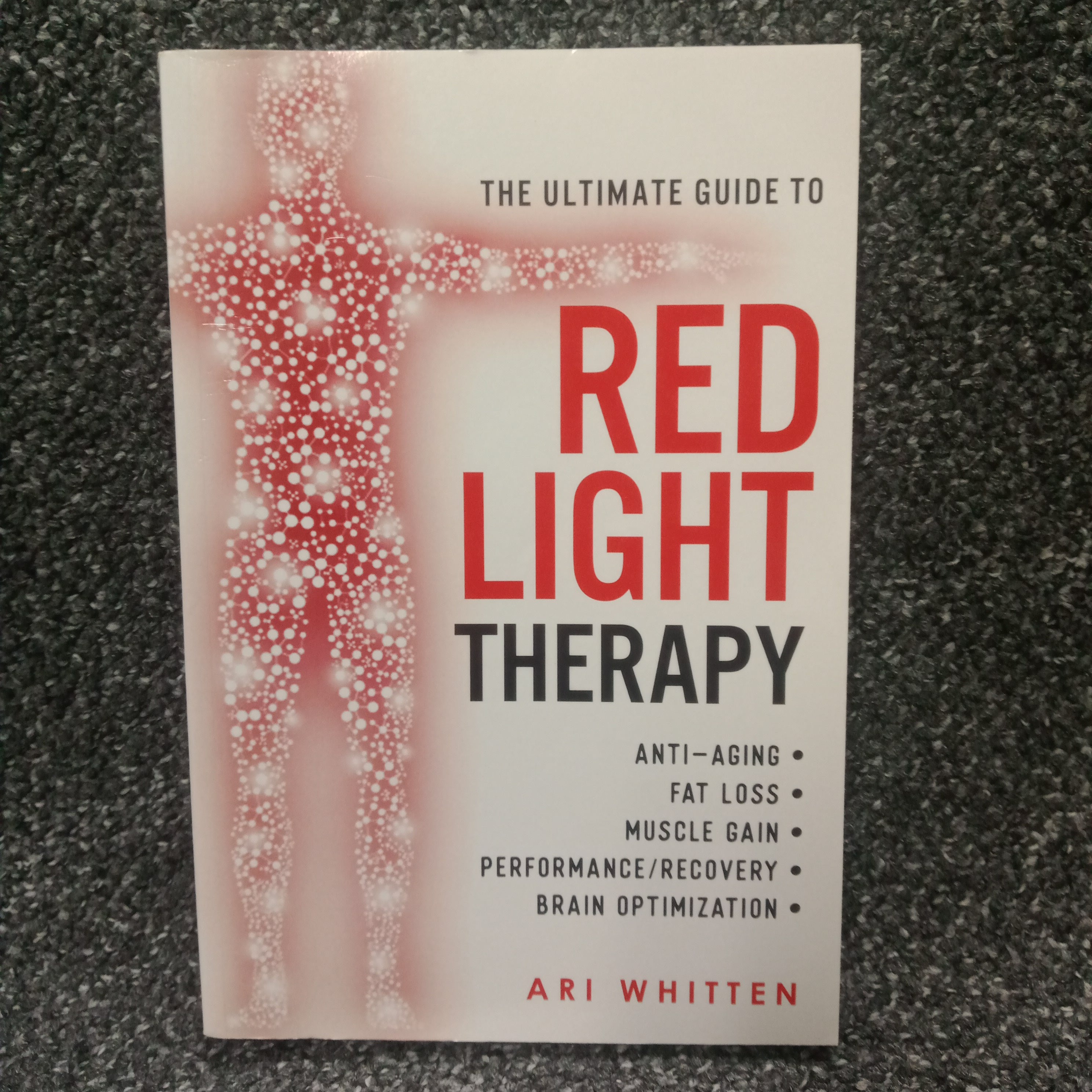 The Ultimate Guide to Red Light Therapy