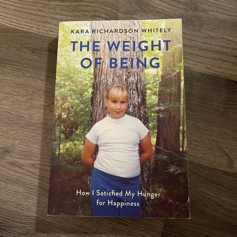 The Weight of Being