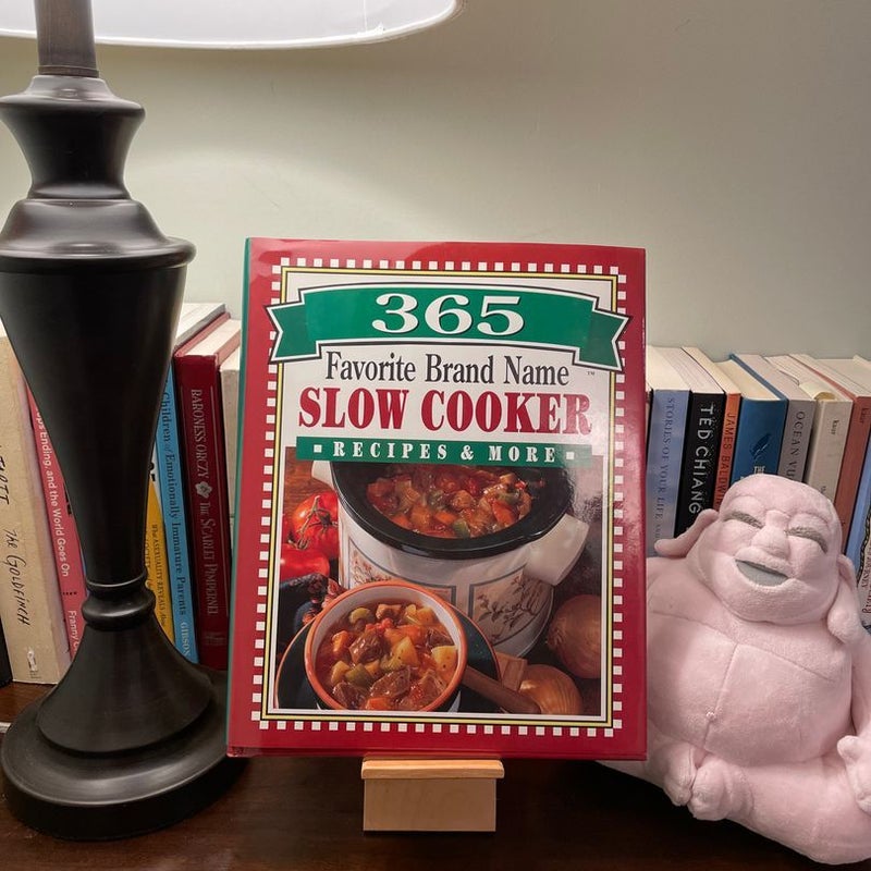 365 Favorite Brand Name Slow Cooker Recipes & More